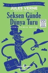 Seksen Günde Dünya Turu - Kısaltılmış Metin