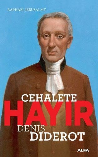 Cehalete Hayır-Denis Diderot