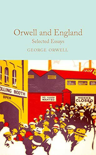 Orwell and England: Selected Essays