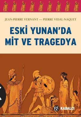 Eski Yunan’da Mit ve Tragedya