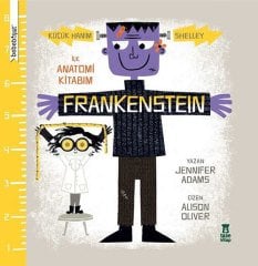 Bebebiyat - Frankenstein, İlk Anatomi Kitabım