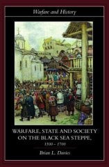 Warfare, State & Society on the Black Sea Steppe