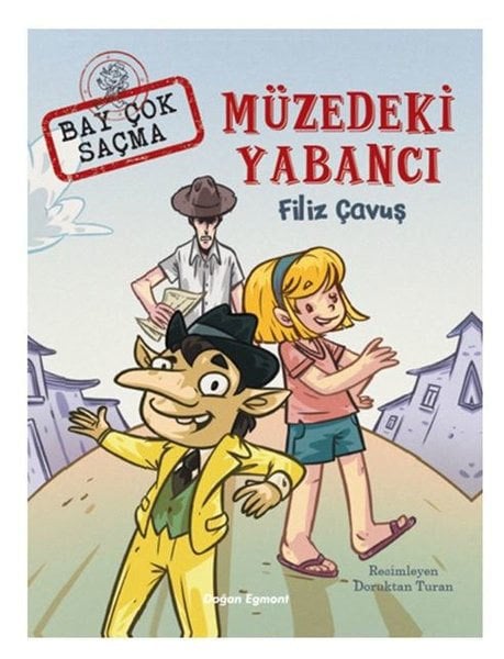 Müzedeki Yabancı - Bay Çok Saçma