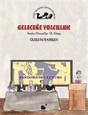 Geleceğe Yolculuk, Kadın Filozoflar 10. Kitap