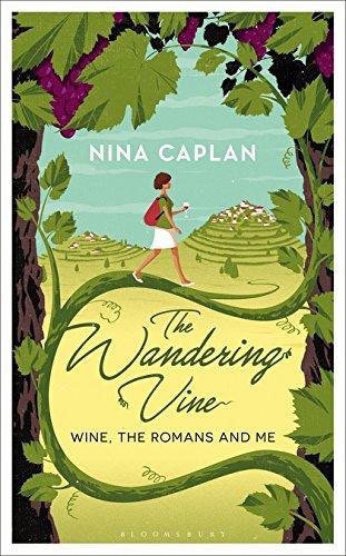 Wandering Vine: Wine, the Romans and Me