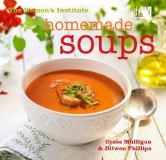 Women's Institute: Homemade Soups