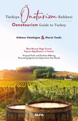 Türkiye Önoturizm Rehberi / Oenotourism Guide to Turkey