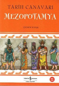 Tarih Canavarı – Mezopotamya