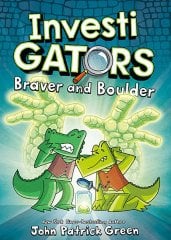 Braver and Boulder, InvestiGators 5