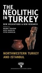 Neolithic in Turkey 5: Northwestern Turkey and Ist