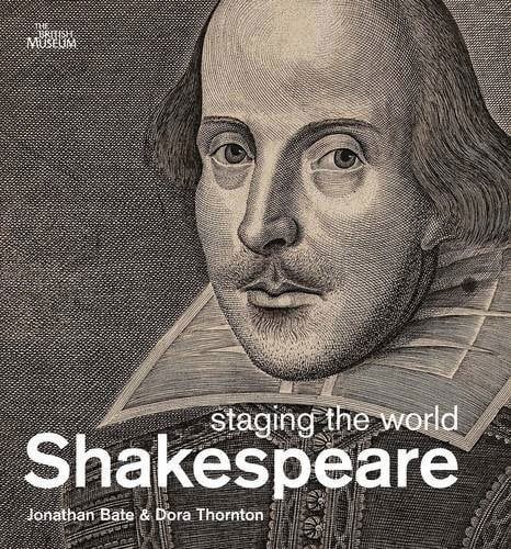 Shakespeare: Staging the World