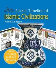 Pocket Timeline of Islamic Civilizations