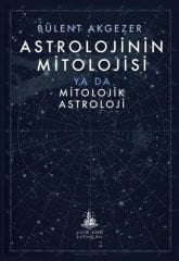 Astrolojinin Mitolojisi Ya Da Mitolojik Astroloji