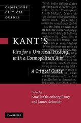 Kant's Idea for a Universal History with a Cosmopolitan Aim: A Critical Guide
