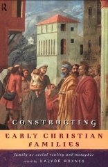 Constructing Early Christian Families