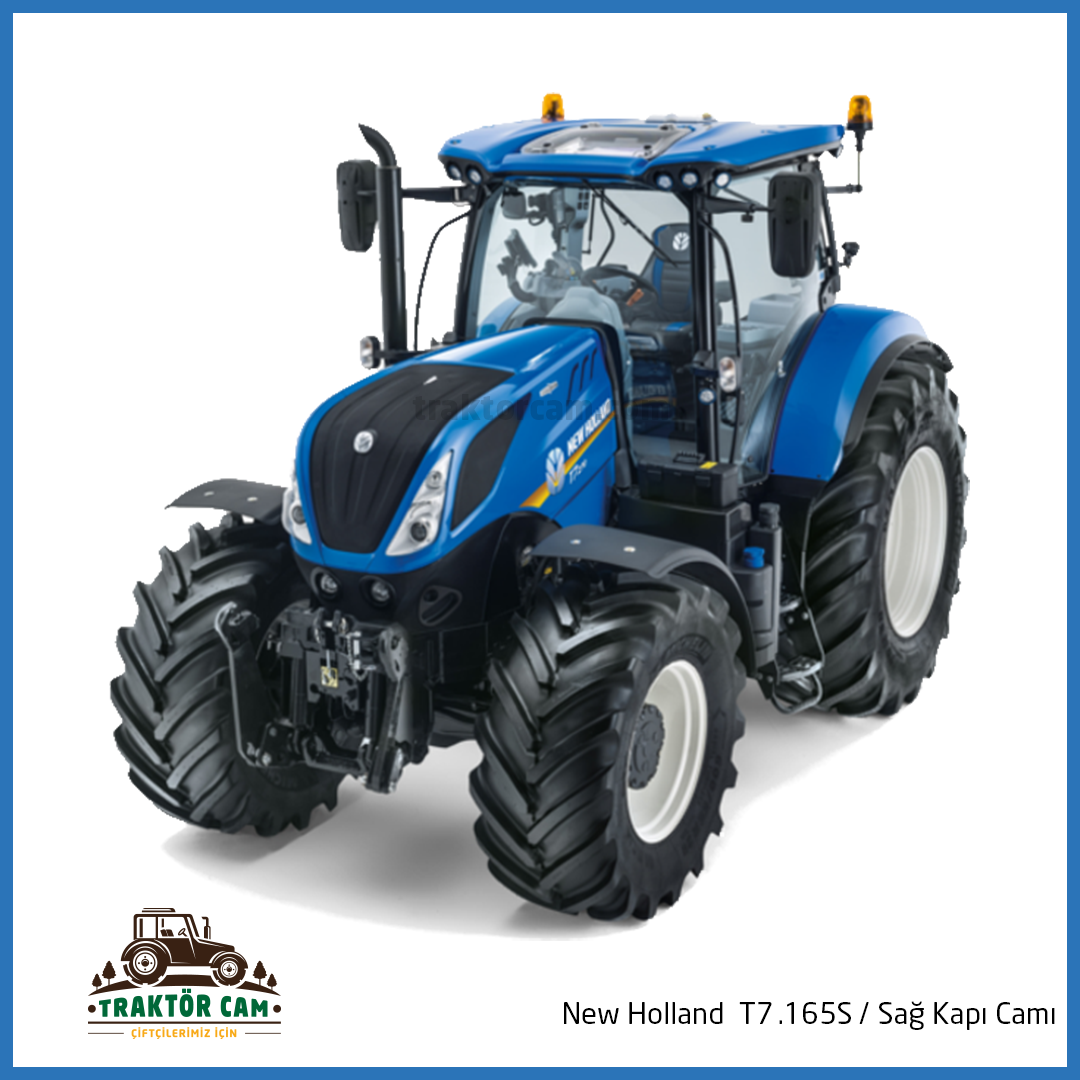 New Holland T7.165S Sağ Kapı Camı