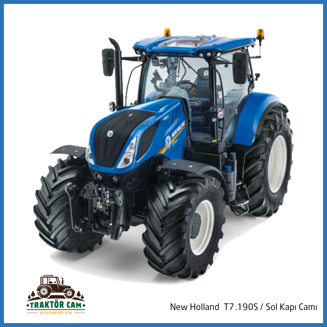 New Holland T7.190S Sol Kapı Camı