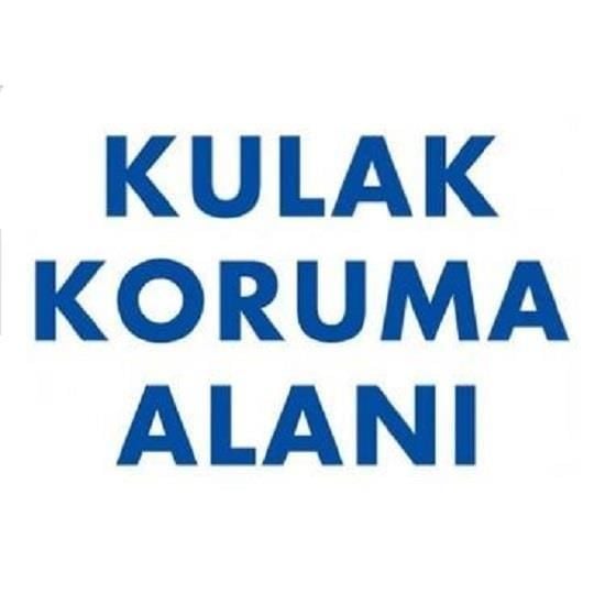 Uyarı Levhası Kulak Koruma Alanı ''50''