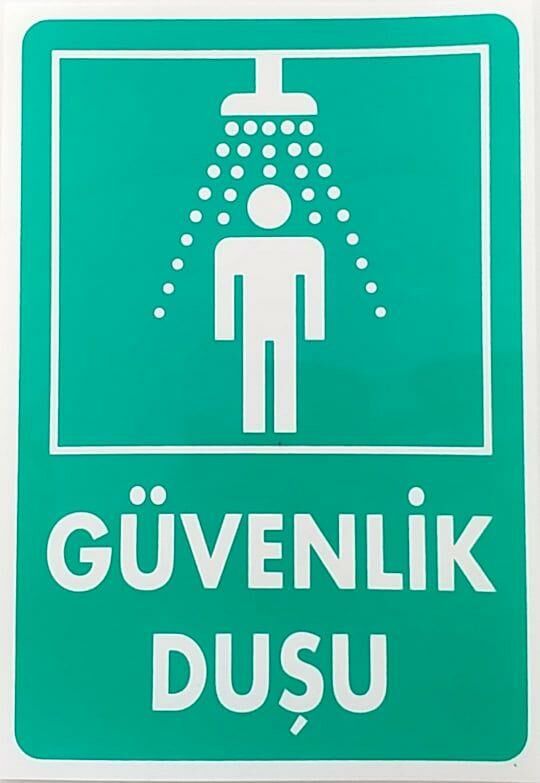 Uyarı Levhası Güvenlik Duşu ''1017''