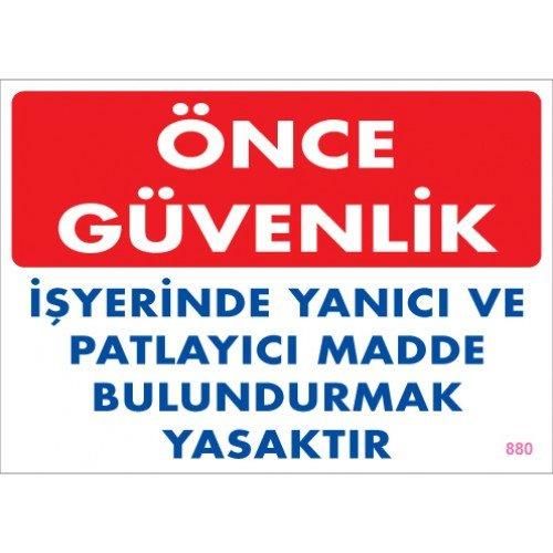 Uyarı Levhası Önce Güvenlik ''880''