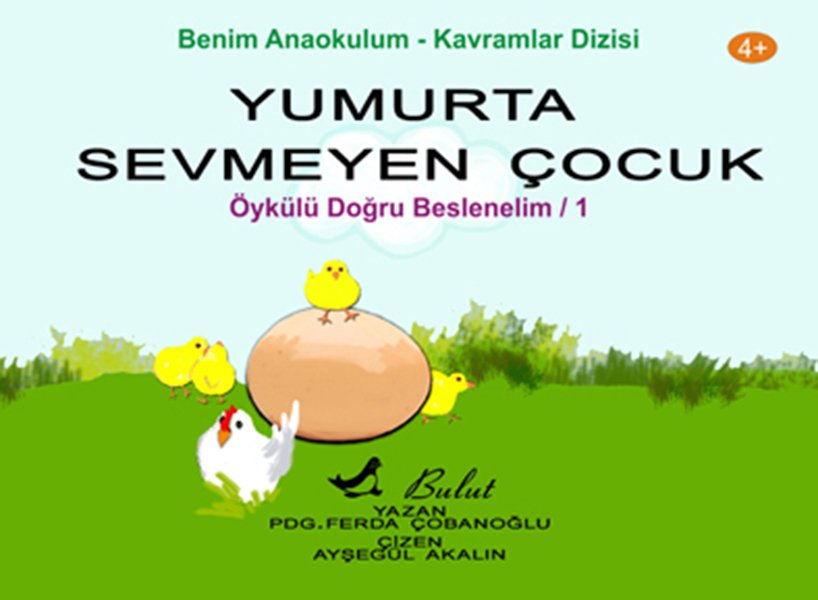 YUMURTA SEVMEYEN ÇOCUK - DOĞRU BESLENELİM 1