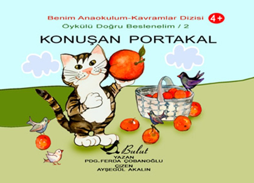 KONUŞAN PORTAKAL – DOĞRU BESLENELİM 2