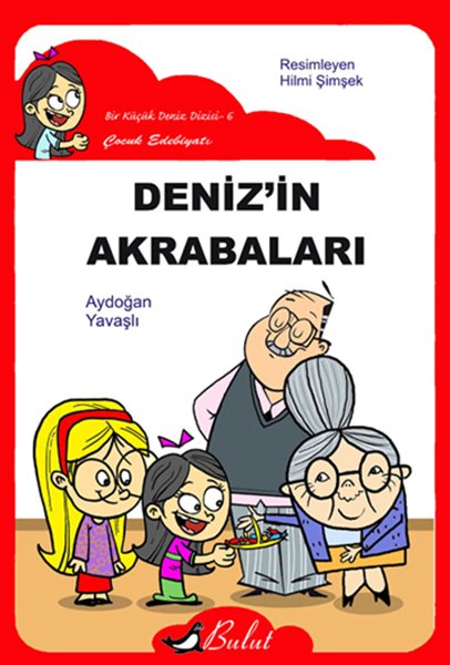 DENİZ’İN AKRABALARI