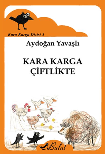 KARA KARGA ÇİFTLİKTE