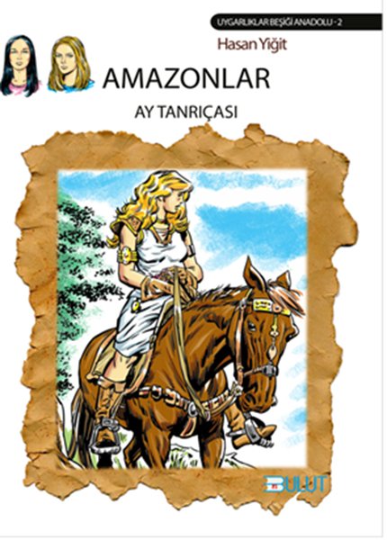 AMAZONLAR - AY TANRIÇASI