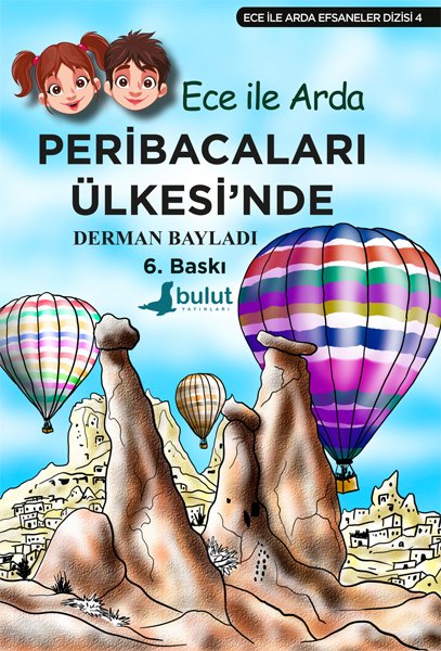 PERİBACALARI ÜLKESİ’NDE