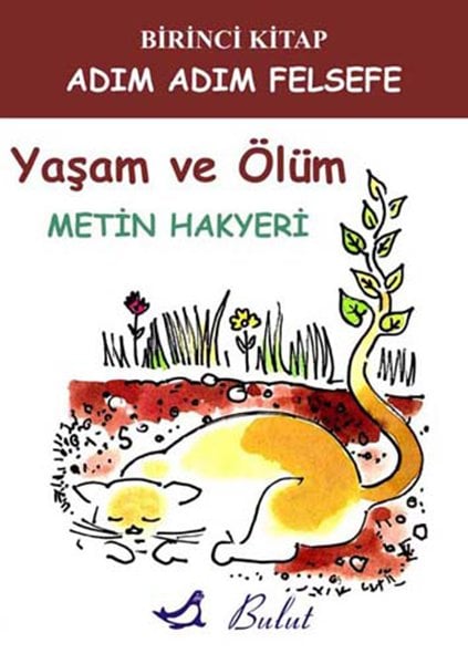 YAŞAM VE ÖLÜM