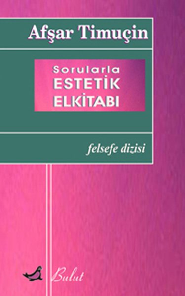 SORULARLA ESTETİK EL KİTABI