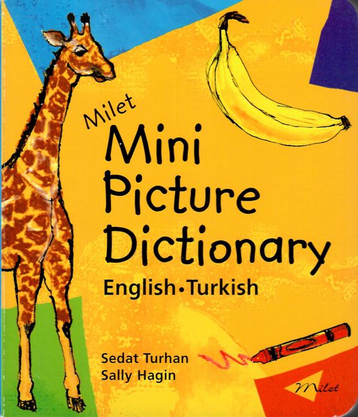 MILET MINI PICTURE DICTIONARY(ENGLİSH-TURKISH)