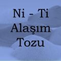 Ni-Ti Nikel Titanyum Alaşım Tozu