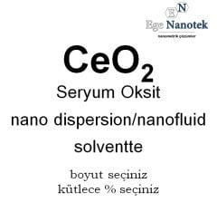 Seryum Oksit Dispersiyonu Nano Akışkanı Nano Fluid Solventte