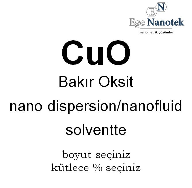 Bakır Oksit Dispersiyonu Nano Akışkanı Nano Fluid Solventte
