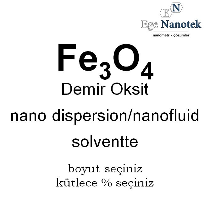 Demir Oksit Fe3O4 Nano Akışkanı Nano Fluid Solventte