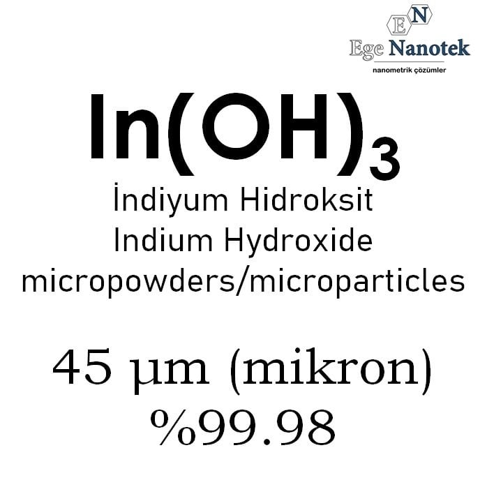 Mikronize İndiyum Hidroksit Tozu 45 mikron