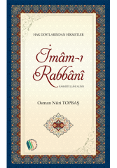 İmam-ı Rabbani Rahmetullahi Aleyh - Osman Nuri Topbaş
