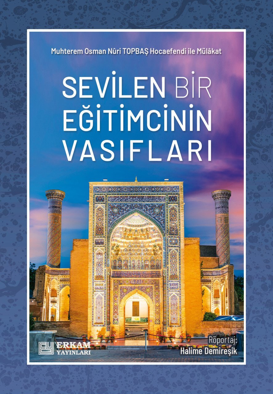 Sevilen Bir Eğitimcinin Vasıfları