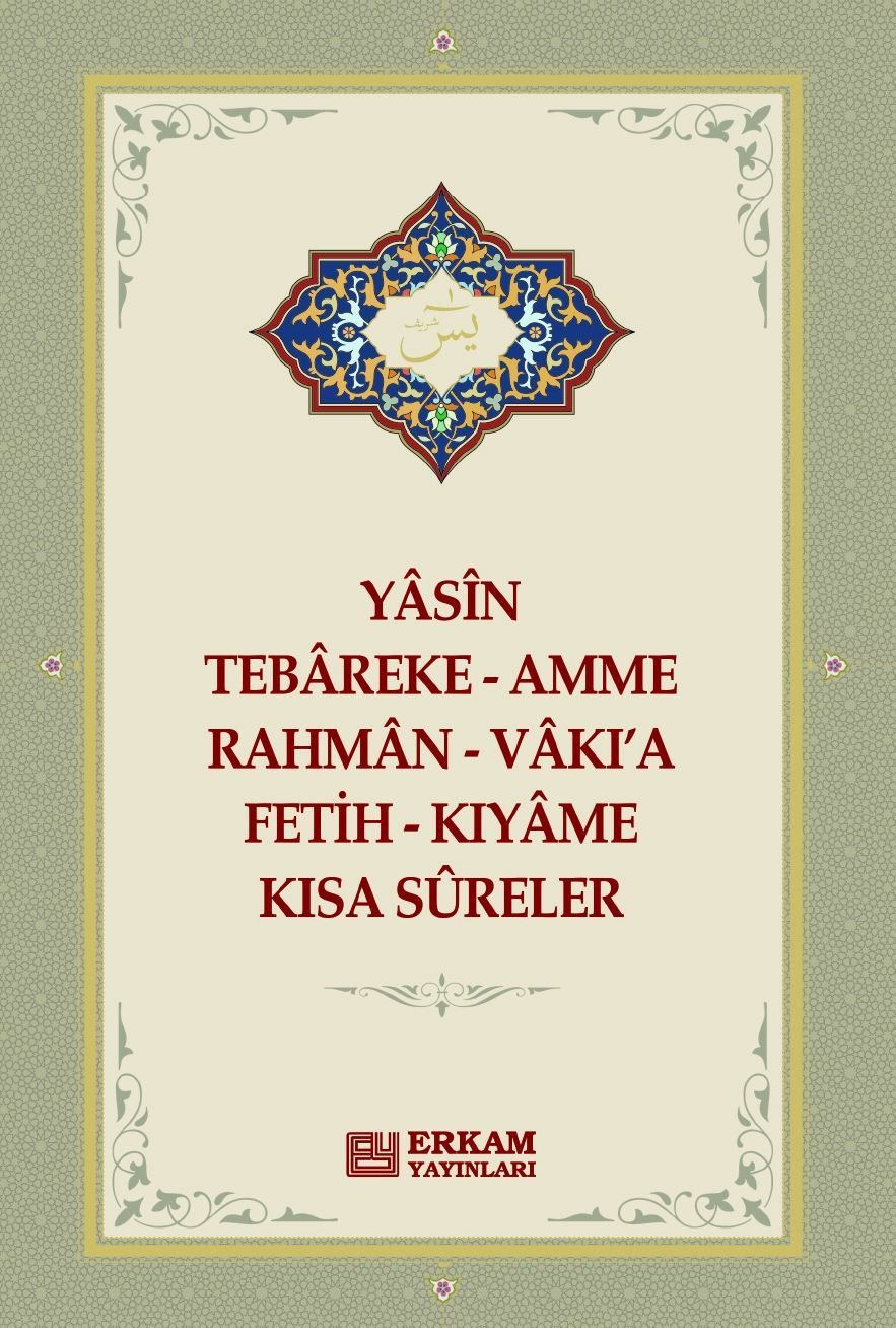 Yasin - Tebareke - Kısa Sureler