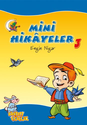 Mini Hikayeler - 3 - Engin Nigar