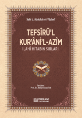 Tefsîrü’l-Kur’âni’l-Azîm - Sehl B. Abdullah et-Tüsteri