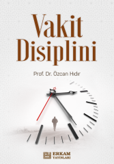 Vakit Disiplini - Prof. Dr. Özcan Hıdır