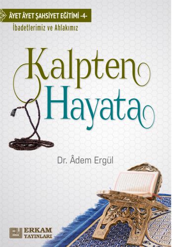 Kalpten Hayata - Dr. Adem Ergül