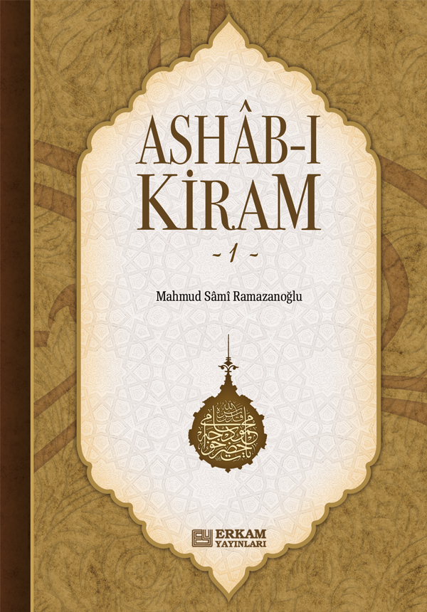 Ashab-ı Kiram - 1 - Mahmud Sami Ramazanoğlu