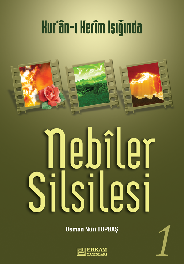 Nebiler Silsilesi - 1 - Osman Nuri Topbaş