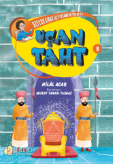 Seyyah Sirac ile Peygamberlerin Hayatı - 9 - Uçan Taht - Hilal Acar