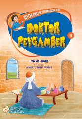 Seyyah Sirac ile Peygamberlerin Hayatı - 11 - Doktor Peygamber - Hilal Acar