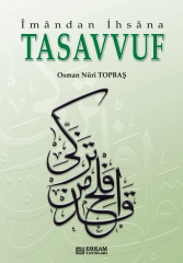 İmandan İhsana Tasavvuf - Osman Nuri Topbaş